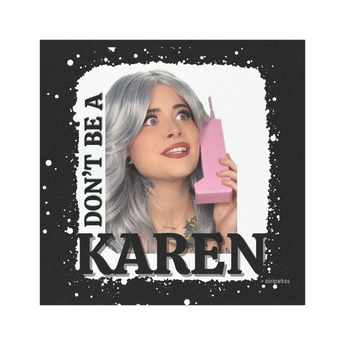 Don't Be A Karen Car Magnets