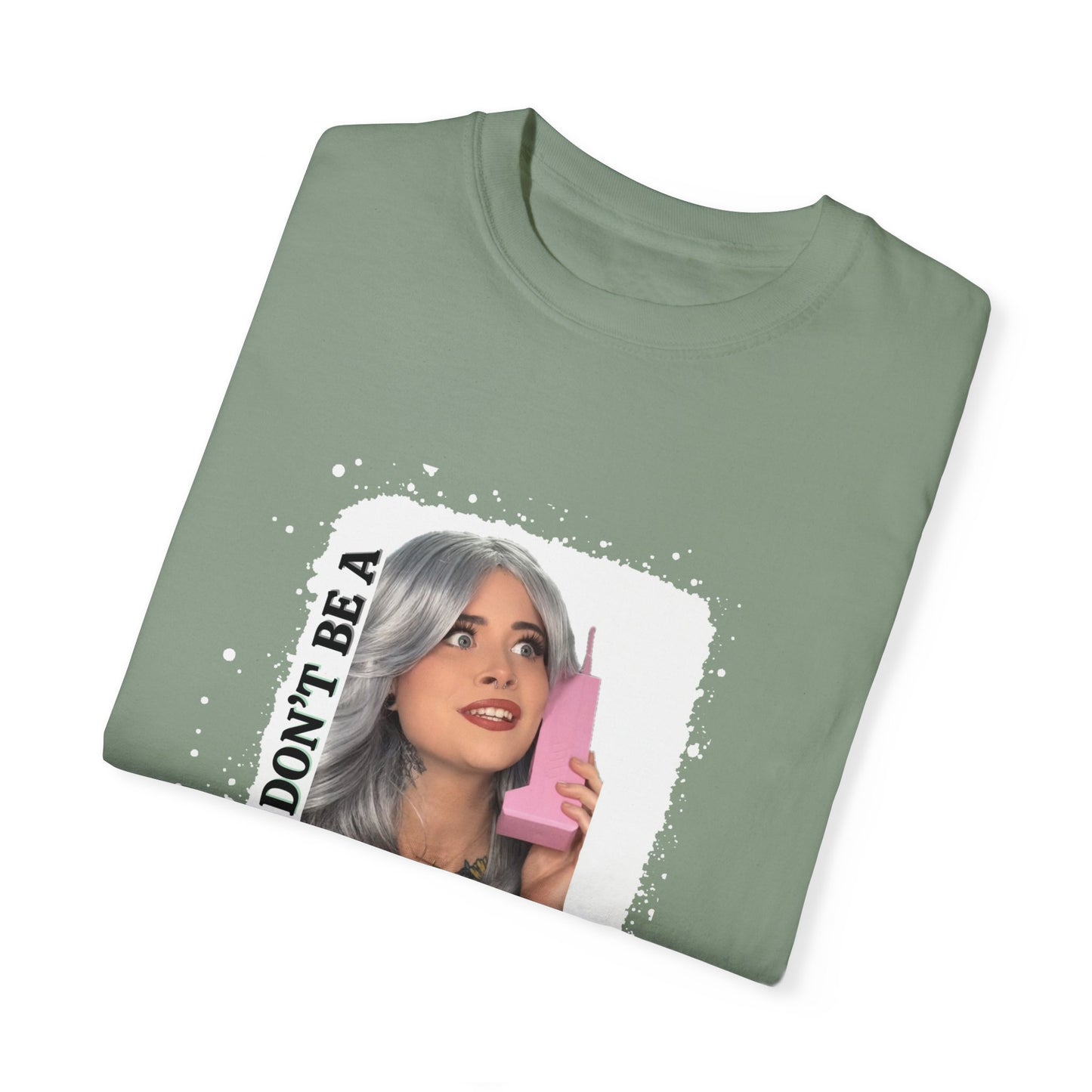 Don't be a Karen T-Shirt